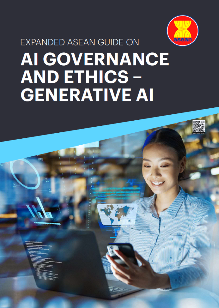 Expanded ASEAN Guide on AI Governance and Ethics – Generative AI